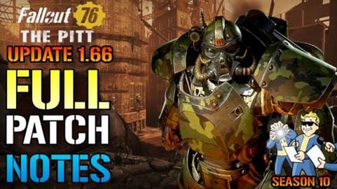 Fallout 76: The Pitt Update 1.66 PATCH NOTES! Season 10, ...