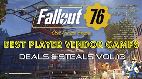Fallout 76 | Best Player Vendor Camps | Deals & Steals Vo...