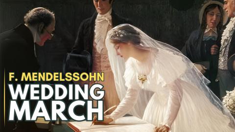 Felix MENDELSSOHN: Wedding March (Featuring paintings by ...
