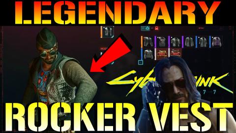 Cyberpunk 2077: Legendary Rocker Vest! How To Get It (Leg...