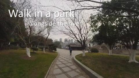 Virtual park visit in Haining, China (one shot experience...