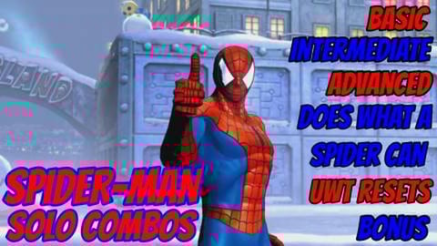 UMVC3 - SPIDER-MAN SOLO COMBOS!