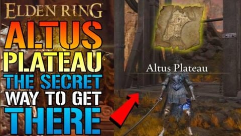 Elden Ring: The SECRET Way! To Get To The ALTUS PLATEAU! ...