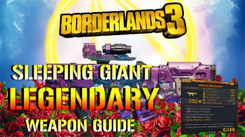 Borderlands 3: Slepping Giant | Legendary Weapon Guide (S...