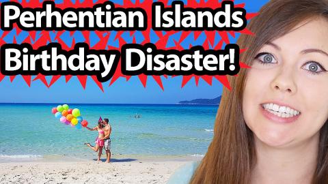 Travel Horror Story! Island Birthday Gone Wrong!