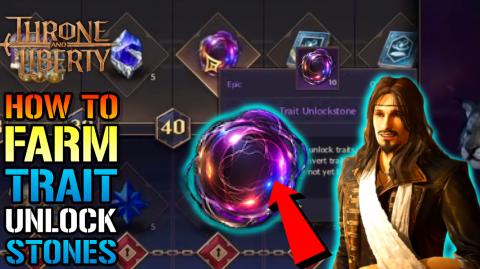 Thorn & Liberty: How To Farm "Trait Unlockstones" Every D...