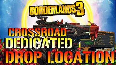 Borderlands 3: Crossroad | DEDICATED LEGENDARY! Drop LOCA...