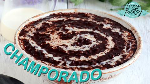 Learn how to make yummy CHAMPORADO