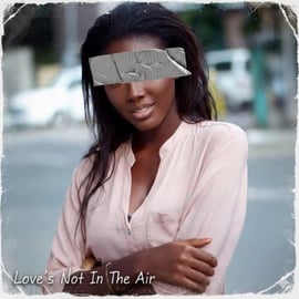 Love's Not In The Air - R&B Hip Hop