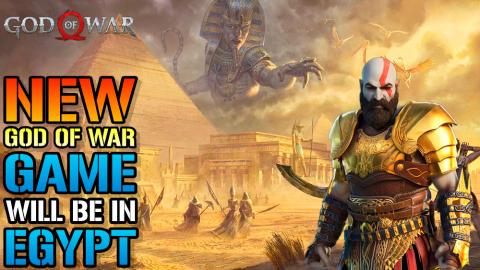 God Of War: New Game Leak! Kratos Is Going To Egypt! Here...