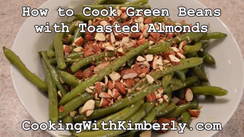 How to Cook Green Beans with Toasted Almonds: Cooking wit...