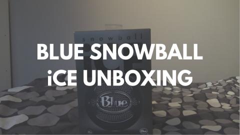 Blue Snowball iCE Unboxing | TechLife