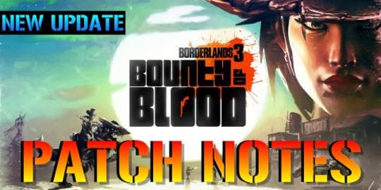 Borderlands 3: NEW Bounty Of Blood! Update Patch Notes (N...