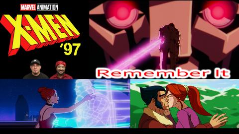 X-Men '97 - Remember It | Review