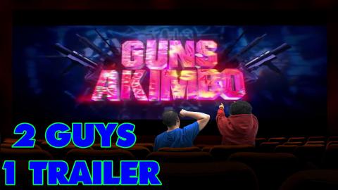 Guns Akimbo - Reaction, Discussion and Predictions - 2 Gu...