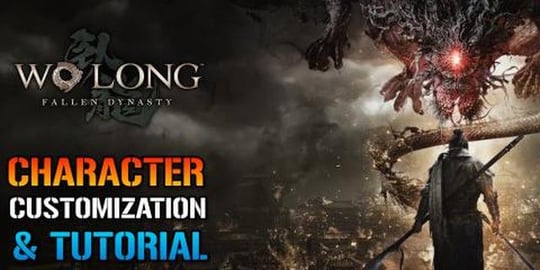 Wo Long: Fallen Dynasty Character Customization! & Tutori...