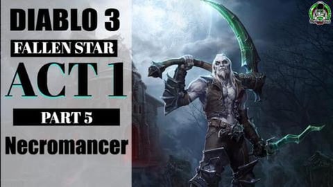 Diablo 3 Playthrough Necromancer // Act 1 Part 5 The Fall...
