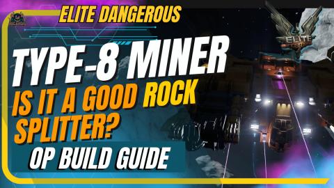 Lakon Type-8 Is it a good MINER - Elite Dangerous