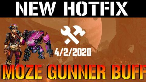 Borderlands 3: NEW Hotfix 4/2/2020 | MOZE GUNNER Gets A B...