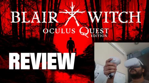 Blair Witch: Oculus Quest Edition | Review