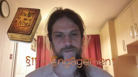 How Not to Write a Novel 11 - Engagement