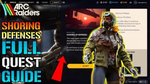 Arc Raiders: Shoring Up Defenses_ Quest Guide! Raider Str...