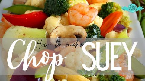 Very Easy and Super Delicious CHOP SUEY | FOXY FOLKSY Rec...