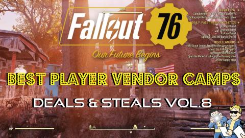 Fallout 76 | Best Player Vendor Camps | Deals & Steals Vo...