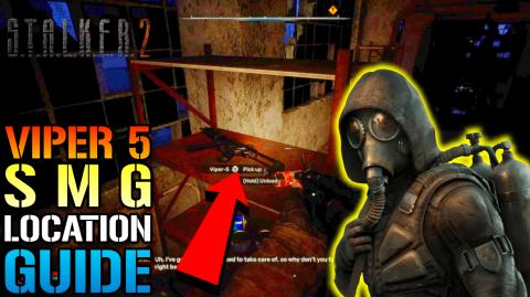 Stalker 2: "Viper-5" SMG Location Guide! How To Get This ...
