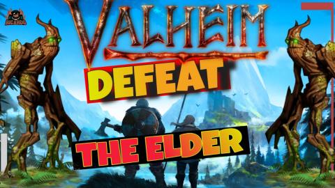 Valheim How to Defeat the Elder nice and Easy Realtime