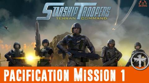 StarShip Trooper Terran Command Mission 1 Pacification De...