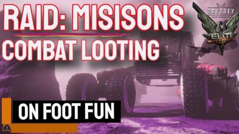 On-foot RAID missions and Looting Fun // Elite Dangerous ...
