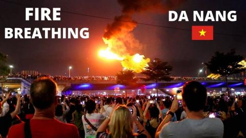 THE SPECTACULAR DRAGON BRIDGE SHOW - Da Nang City - Vietn...