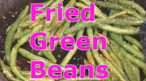 How To Make Fried Green Beans Quick and Easy