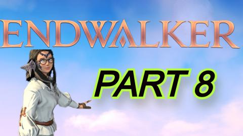 *Spoilers* Doranns VS Endwalker: Part 8