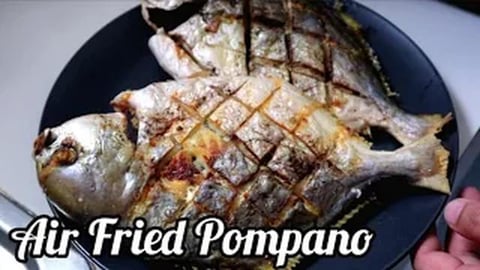 Air Fried Pompano Fish _ #airfryerrecipe _ Pinoy Food _ T...