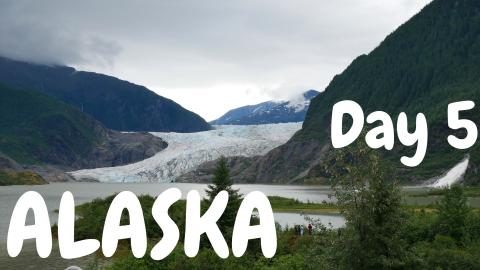 ALASKA day 5, WE WENT TO THE MENDENHALL GLACIER AND EAT K...