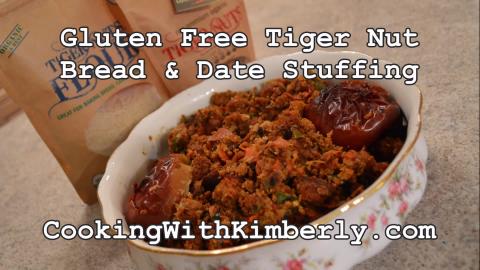 Gluten Free Tiger Nut Bread & Date Stuffing: Cooking with...