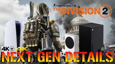 The Division 2: Devs Confirmed | Next-Gen Will Play At 4K...
