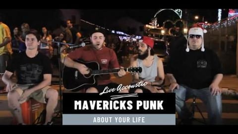 Mavericks Punk - About your life - LIVE Accoustic