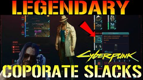 Cyberpunk 2077: Legendary Coporate Slacks! How To Get The...