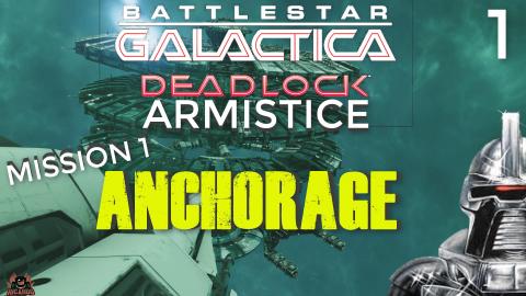 Battlestar Galactica DEADLOCK Campaign Mission 1 Anchorag...