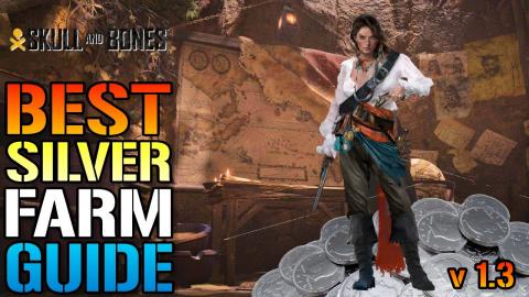Skull & Bones: BEST Way To FARM SILVER After Patch 1.3! E...
