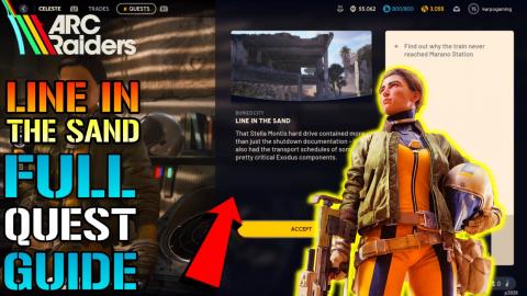 Arc Raiders: Line In The Sand Quest Guide! How To Complet...