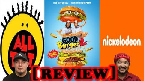 Good Burger 2 | Review