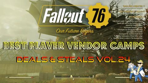 Fallout 76: Best Player Vendor Camps | Deals & Steals Vol...