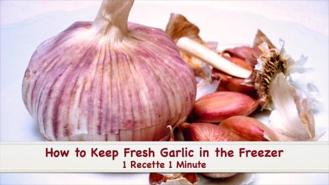 How to Keep Fresh Garlic for a Longer Time