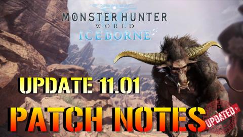 Monster Hunter World: Iceborne | Update 11.01 PATCH NOTES...