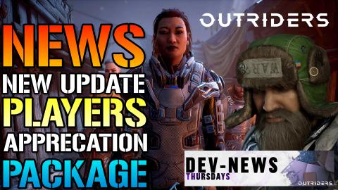 Outriders: NEW Update Coming Next WEEK! Players Appreciat...