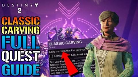 Destiny 2: "Classic Carving"  FULL QUEST GUIDE! Festival ...